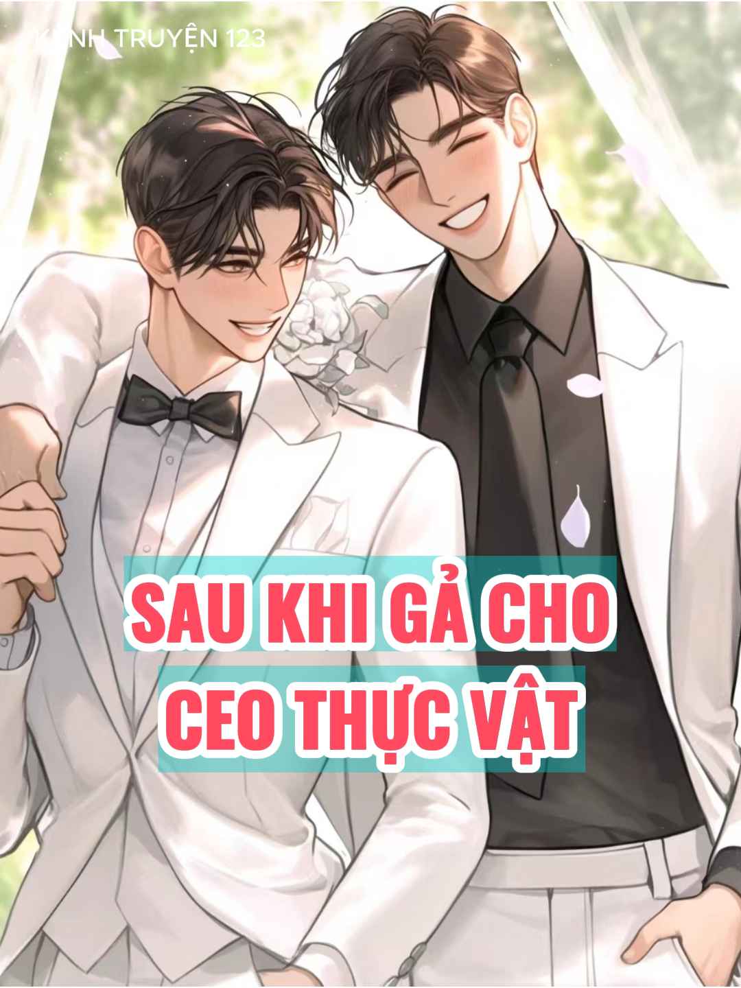 SAU KHI GẢ CHO CEO THỰC VẬT