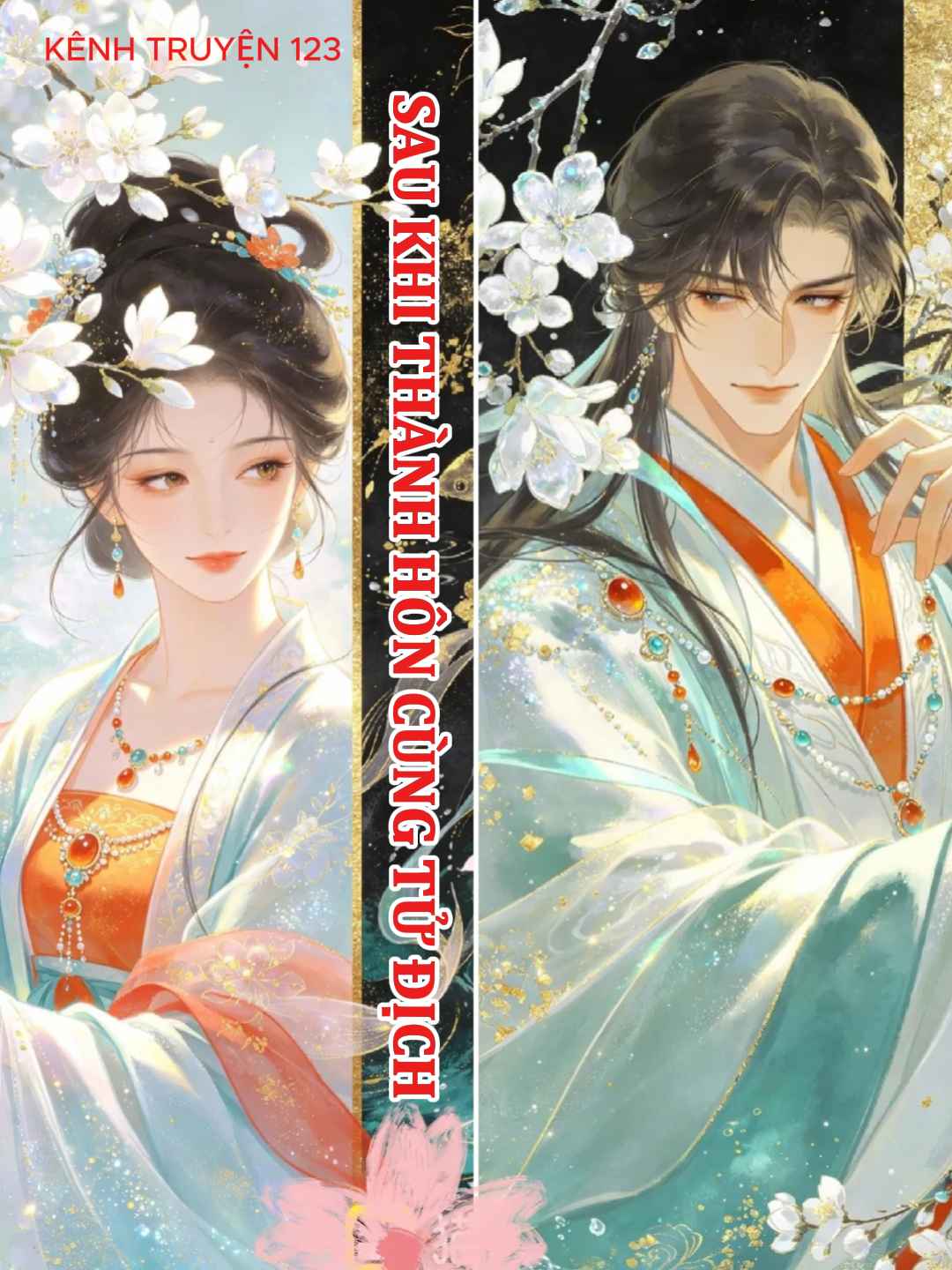 SAU KHI THÀNH HÔN CÙNG TỬ ĐỊCH